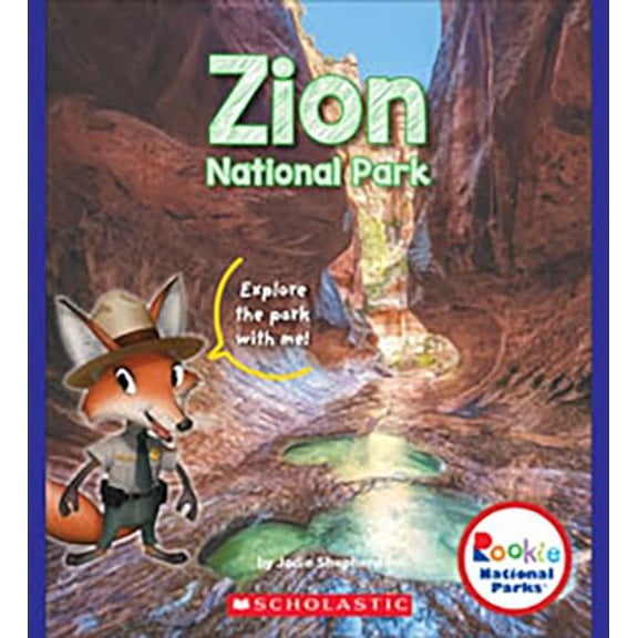 Pre-Owned Zion National Park (Rookie National Parks) (Hardcover) 0531233367 9780531233368