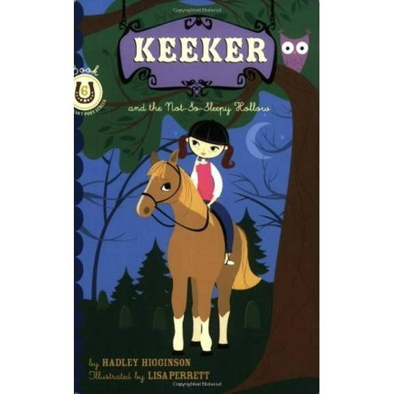 Keeker and the Sneaky Po: Keeker and the Not-So-Sleepy Hollow : Book 6 in the Sneaky Pony Series (Paperback)