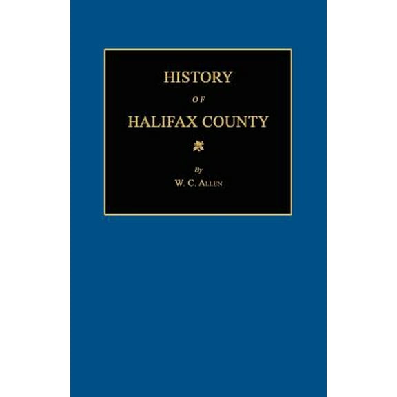 History of Halifax County [North Carolina]