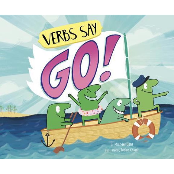 Pre-Owned Verbs Say Go! (Hardcover) 1515838706 9781515838708