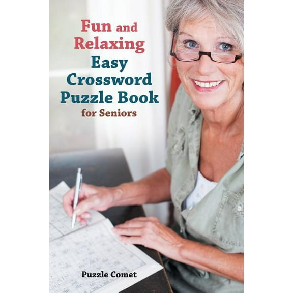 Fun and Relaxing Easy Crossword Puzzle Book for Seniors (Paperback)