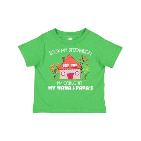

Inktastic Book My Reservation! I m Going to My Nana and Papa s- House Gift Toddler Boy or Toddler Girl T-Shirt