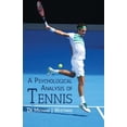 thumbnail image 1 of Pre-Owned A Psychological Analysis of Tennis (Paperback) 1662905661 9781662905667, 1 of 1