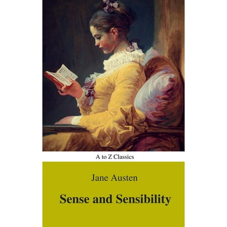Sense and Sensibility (Best Navigation, Active TOC) (A to Z Classics) -