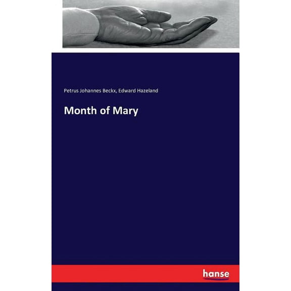 Month of Mary, (Paperback)