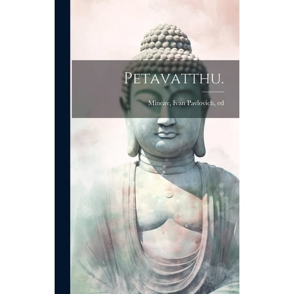 Petavatthu. (Hardcover)