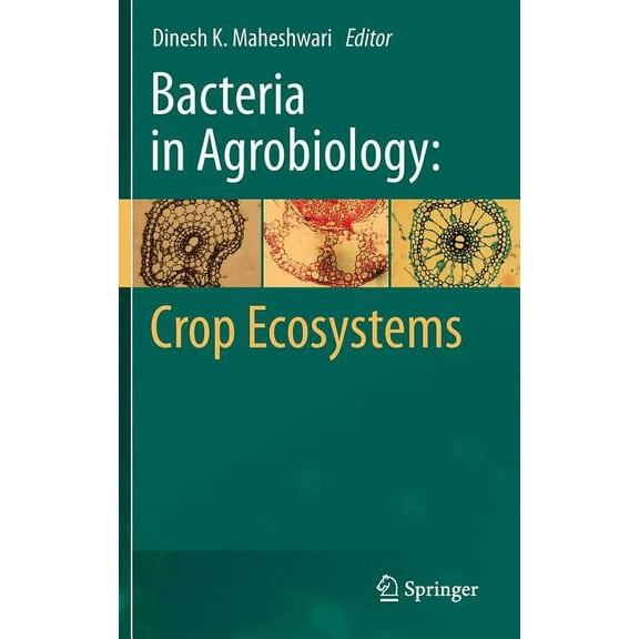 Bacteria in Agrobiology: Crop Ecosystems, (Hardcover)