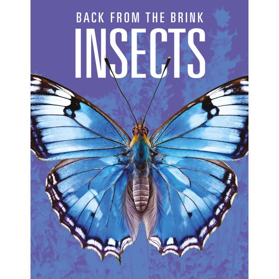 Insects: Back from the Brink, (Paperback)