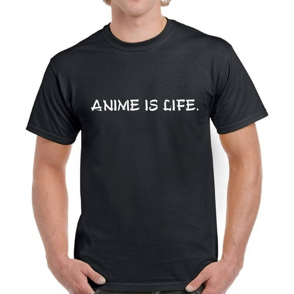 Anime Is Life White Print T-Shirt for Men - S M L XL 2XL 3XL 4XL 5XL Graphic Tee - Humor Funny Anime Clothes Gift Mens