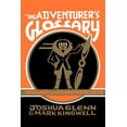 thumbnail image 1 of Pre-Owned The Adventurer's Glossary (Hardcover) 022800831X 9780228008316, 1 of 2