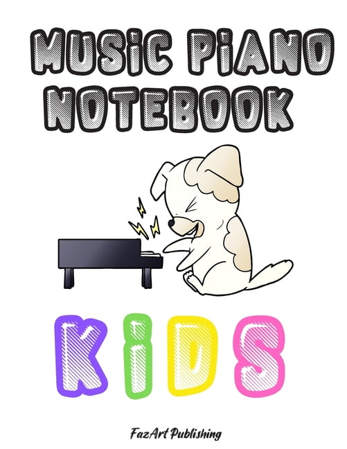 Music Piano Notebook Blank sheet music piano notebook for kids. Wide