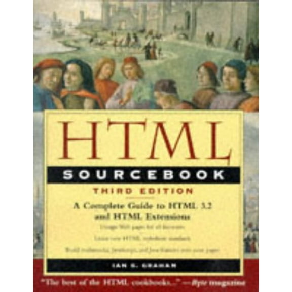 Pre-Owned HTML Sourcebook: A Complete Guide to HTML 3.2 and HTML Extensions (Paperback) 0471175757 9780471175759