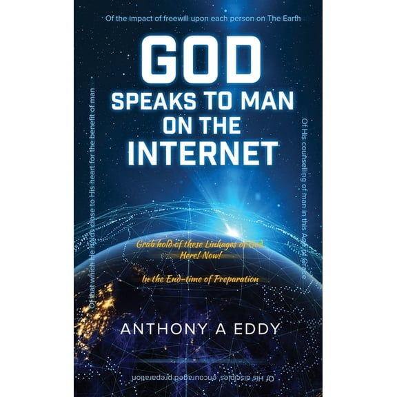 GOD Speaks to Man on The Internet, (Hardcover)