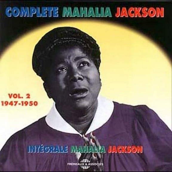 Mahalia Jackson - Vol. 1-Intergrale 1947-1950 - Music & Performance - CD