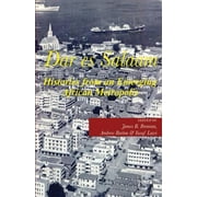 Dar es Salaam. Histories from an Emerging African Metropolis (Paperback)