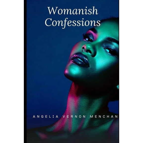 Womanish: Confessions (Paperback)