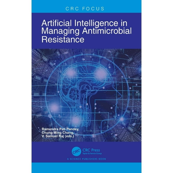 Artificial Intelligence in Managing Antimicrobial Resistance, (Hardcover)
