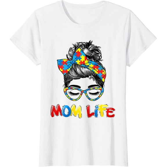 Autistic Autism Awareness Mom-Life Shirts Women Mom Gifts T-Shirt