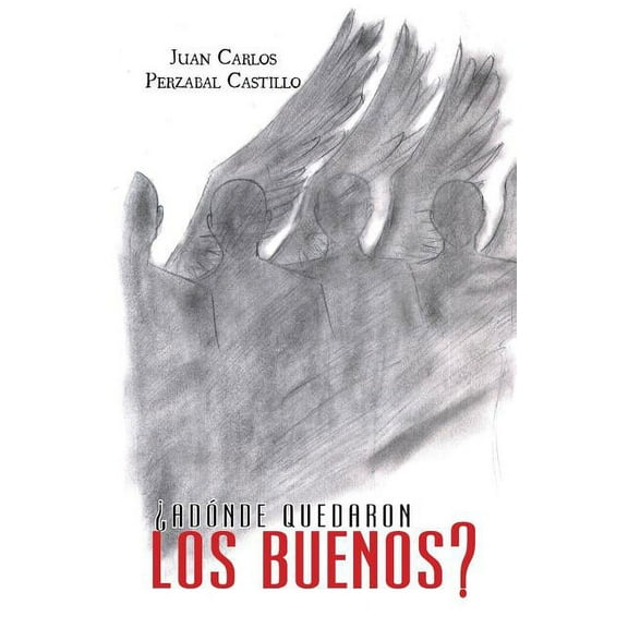 ¿Adónde quedaron los buenos? (Paperback)