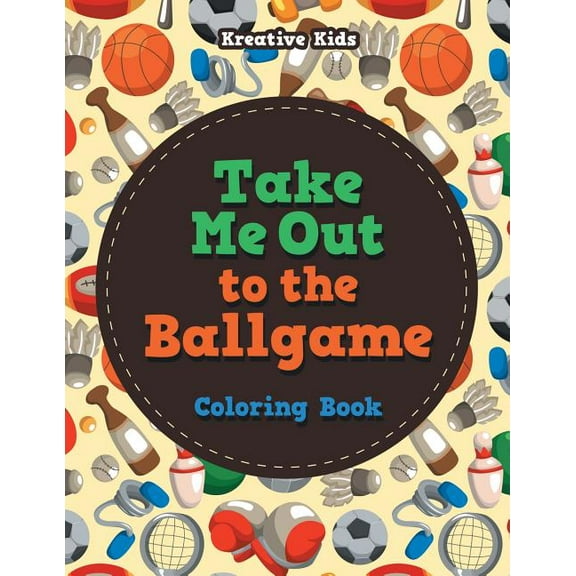 Take Me Out to the Ballgame Coloring Book, (Paperback)