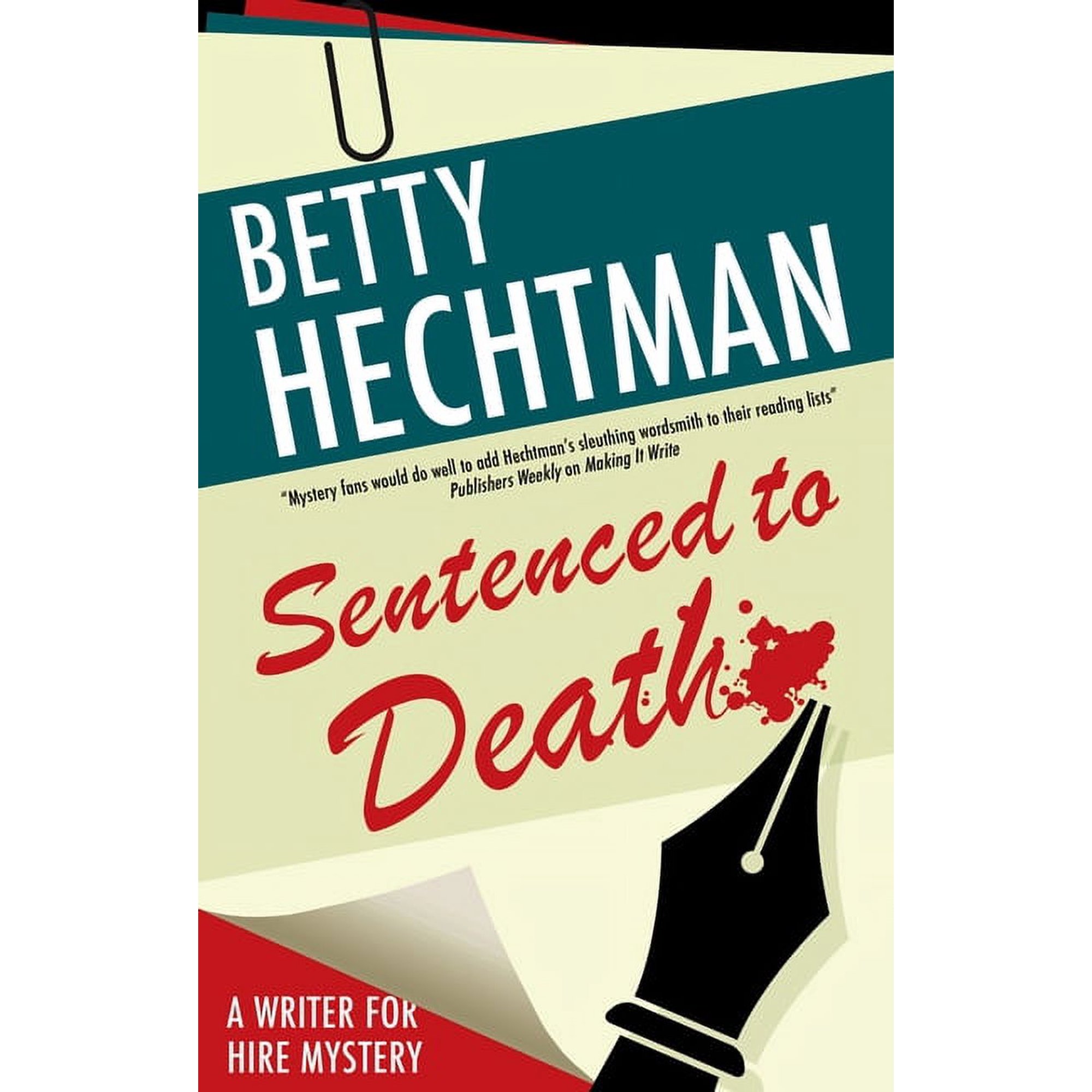 A Writer for Hire Mystery Sentenced to Death Book 4 (Hardcover)