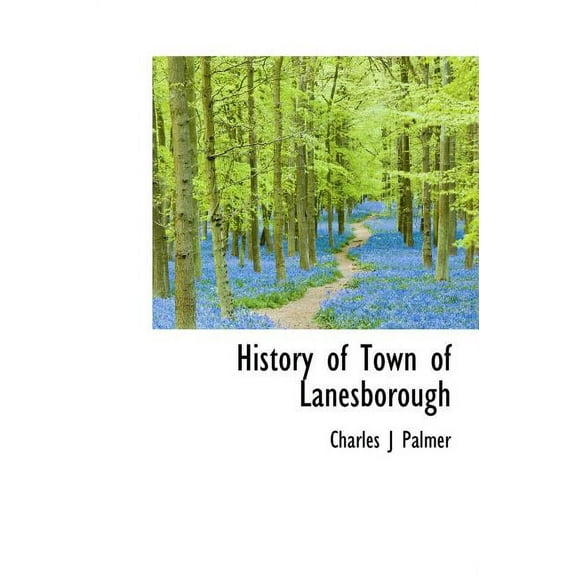 History of Town of Lanesborough (Hardcover)