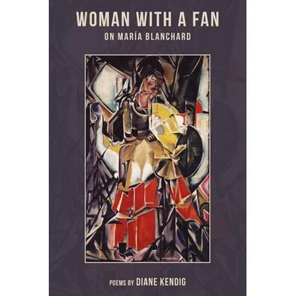 Woman with a Fan: On Maria Blanchard (Paperback)