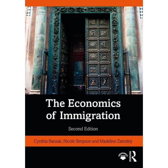 The Economics of Immigration, (Paperback)