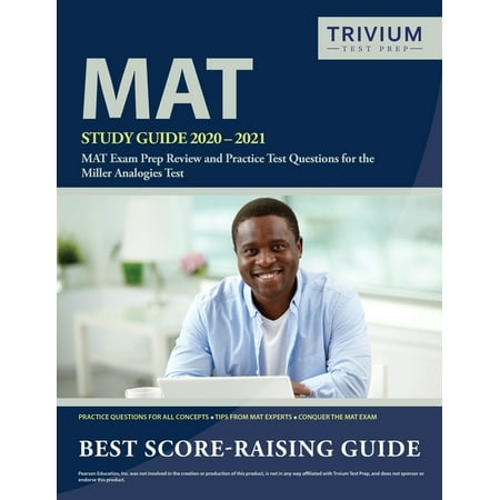 MAT Study Guide 2020-2021: MAT Exam Prep Review and Practice Test Questions for the Miller Analogies Test