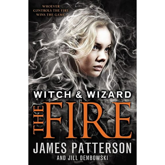 Witch & Wizard The Fire, Book 3, (Paperback)