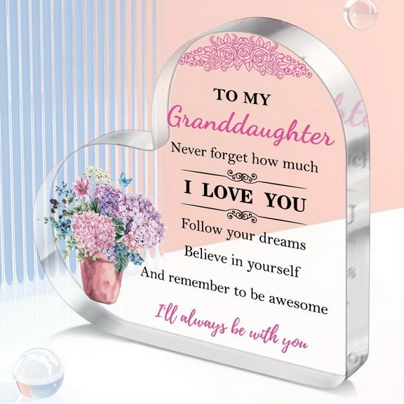 Acrylic Keepsake for Granddaughter Frameless Floral Love Inspirational Message Centerpiece Versatile Celebration Gift with Birthday Anniversary Graduation Christmas Thanksgiving Valentine's Day
