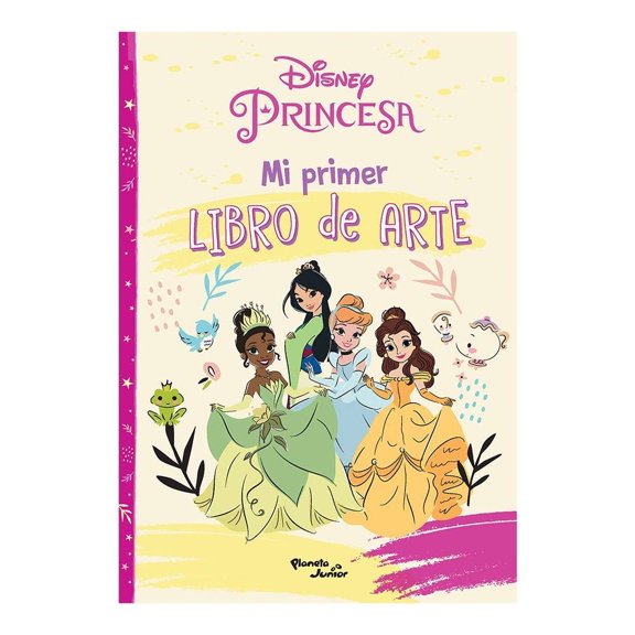 Disney Princesa Mi primer Libro de Arte Planeta México Disney