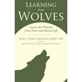 thumbnail image 2 of Learning from Wolves: Lessons for Humans from Plant and Animal Life, (Paperback), 2 of 2