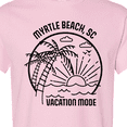 thumbnail image 4 of Inktastic Summer Vacation Mode Myrtle Beach South Carolina T-Shirt, 4 of 5