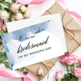 thumbnail image 4 of Koyal Wholesale Wedding Day Gift Cards Set with Envelopes Set of 8 Blue Watercolor To My Bridesmaid On My Wedding Day, 4 of 5