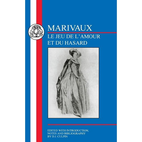 French Texts Marivaux: Le Jeu de l'Amour Et Du Hasard, (Paperback)