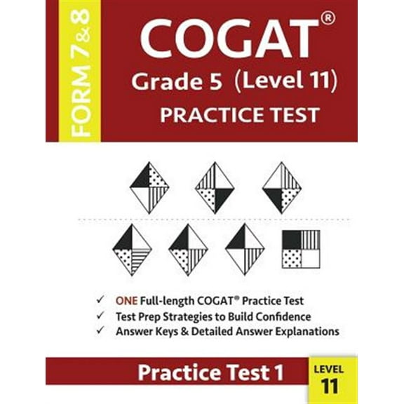Pre-Owned COGAT Grade 5 Level 11 Practice Test Form 7 And 8: CogAT Test Prep Grade 5: Cognitive Abilities Test Practice Test 1, (Paperback)
