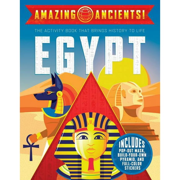 Amazing Ancients!: Amazing Ancients!: Egypt (Paperback)