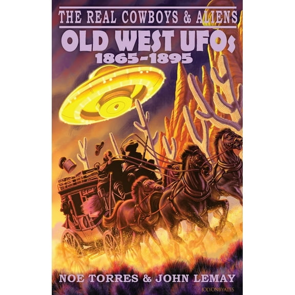 The Real Cowboys & Aliens The Real Cowboys & Aliens, Book 2, (Paperback)