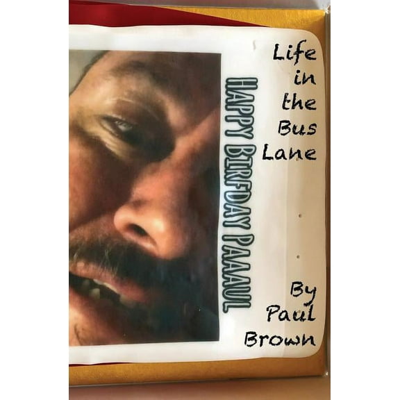 Life in the Bus Lane (Paperback)