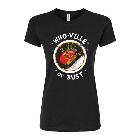 The Grinch - Whoville Or Bust - Juniors Fitted Graphic T-Shirt