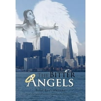 The Bitter Angels (Hardcover)