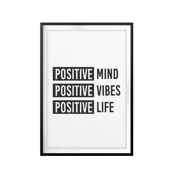 Positive Mind Positive Vibes Positive Life 8 x 10 UNFRAMED Print Inspirational Wall Art