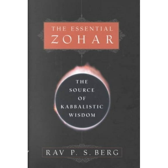 Pre-Owned The Essential Zohar: The Source of Kabbalistic Wisdom (Hardcover) 0609609270 9780609609279