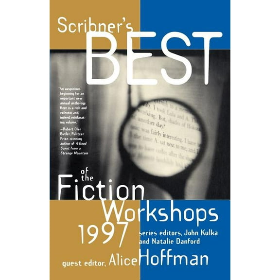 Scribner's Best of the Fiction Work Scribners Best of the Fiction Workshops 1997, (Paperback)