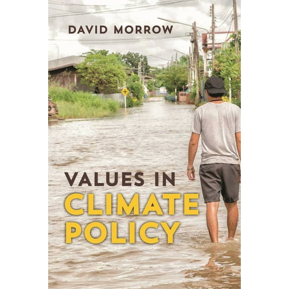 Values in Climate Policy, (Hardcover)
