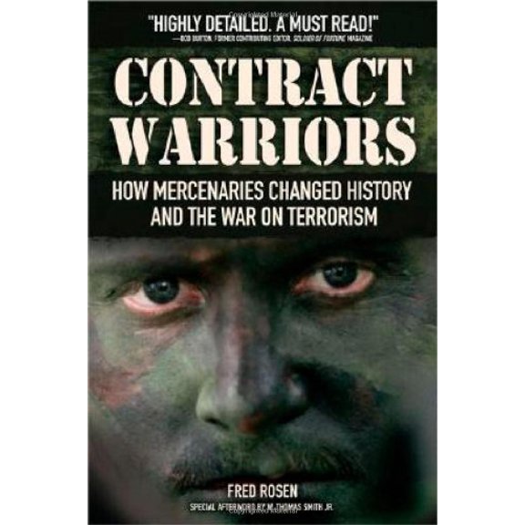 Pre-Owned Contract Warriors (Paperback) 1592573029 9781592573028