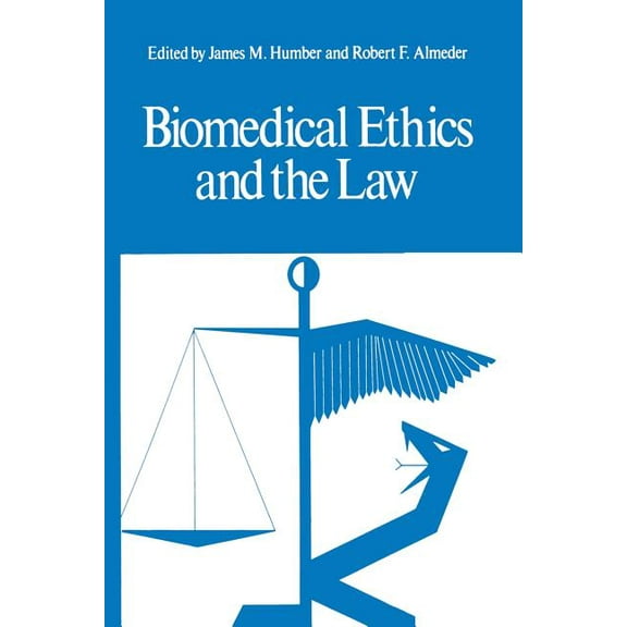 Biomedical Ethics and the Law, (Paperback)