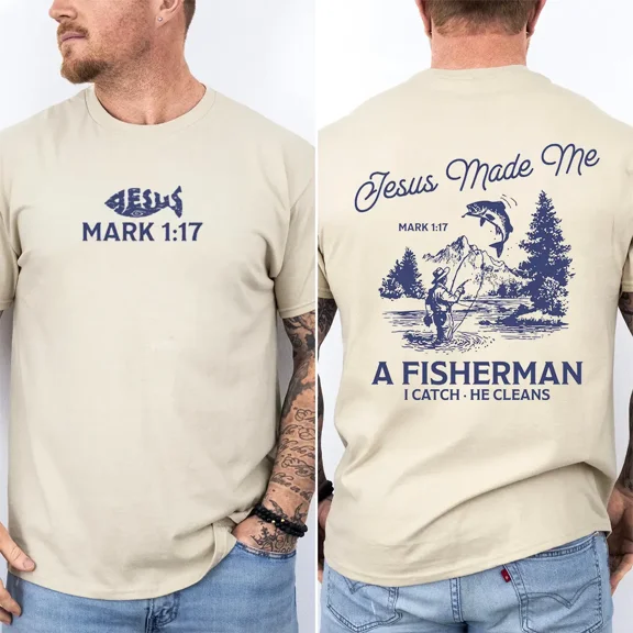 Men's Christian T-Shirt - Jesus Made Me a Fisherman - Mark 117 Bible Verse Tee - Faith-Based Graphic Shirt (1).webp