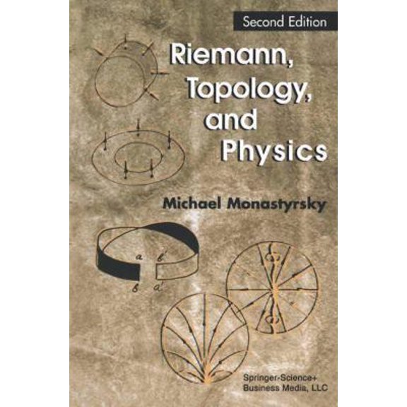 Pre-Owned Riemann, Topology, and Physics (Hardcover) 0817637893 9780817637897